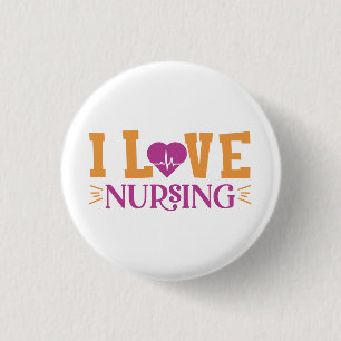I Love Nursing Button