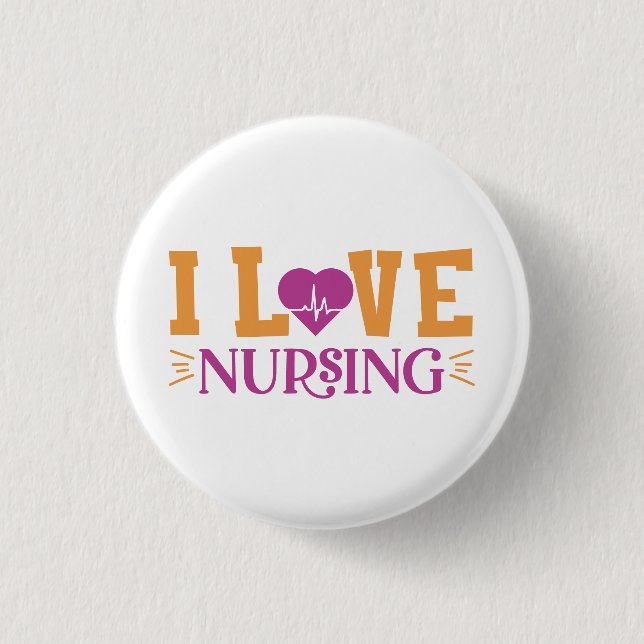 I Love Nursing Button (Front)