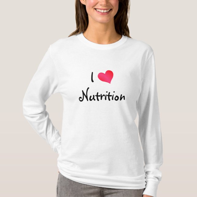 I Love Nutrition T-Shirt (Front)
