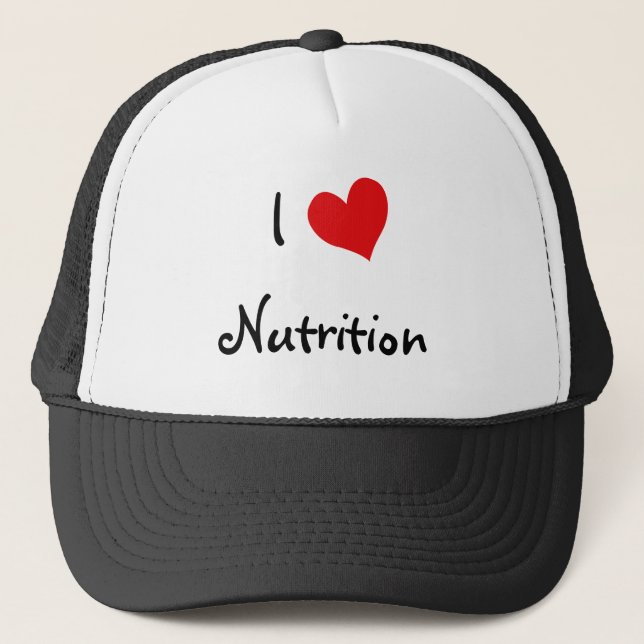 I Love Nutrition Trucker Hat (Front)