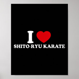 I Love O-ryu Karate Poster