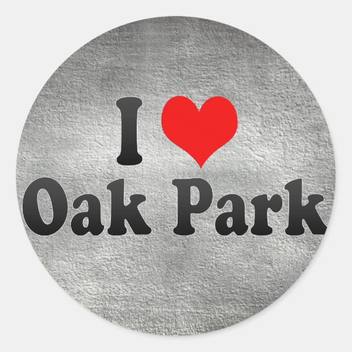 I Love Oak Park, United States Stickers