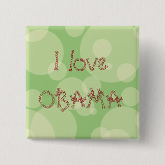 I love OBAMA Pinback Button