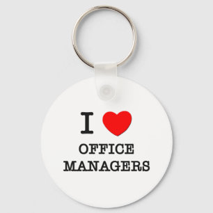 I Love Office Managers Keychain
