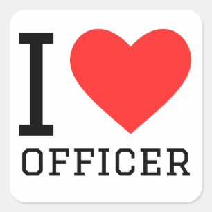 I love officer square sticker