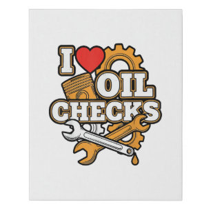 I Love Oil Checks Funny Auto Mechanic Car Men Wome Faux Canvas Print