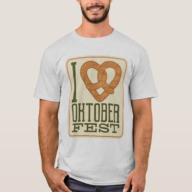 I Love Oktoberfest T-Shirt (Front)