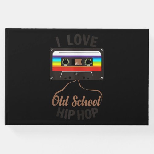 I LOVE OLD SCHOOL HIP HOP Music 80s 90s Cassette Guest Book