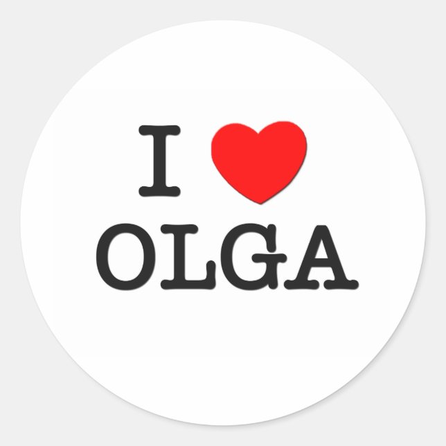 I Love Olga Classic Round Sticker (Front)