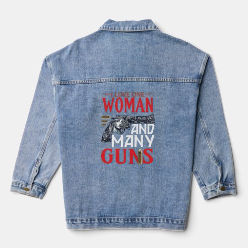 I love one woman and many guns  denim jacket