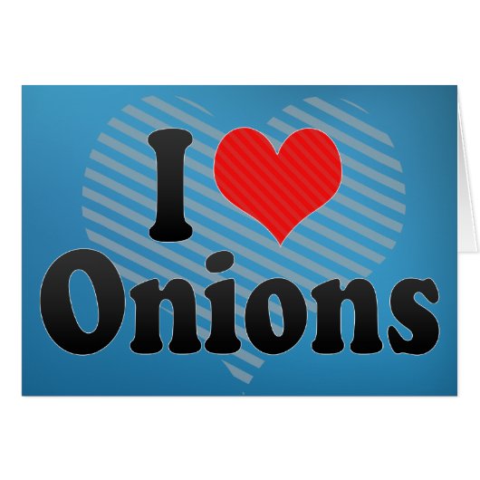 I Love Onions Cards (Front Horizontal)