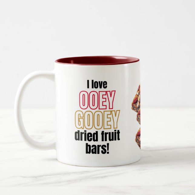 I Love Ooey Gooey Dried Fruit Bars! Two-Tone Coffee Mug (Left)