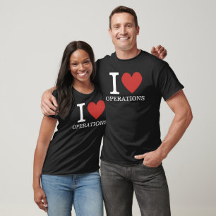 I ❤️ Love Operations (For Employees) CUSTOMIZABLE T-Shirt