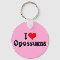 I Love Opossums