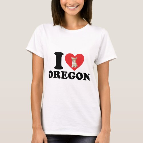 I Love Oregon and My Chihuahua  T_Shirt