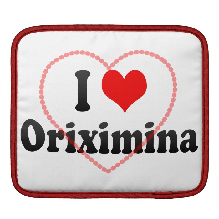 I Love Oriximina, Brazil iPad Sleeve