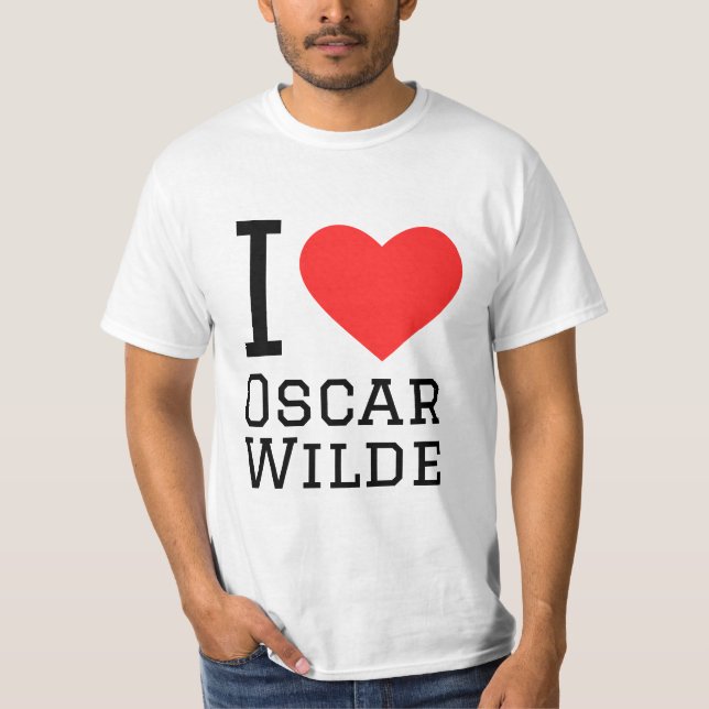 i love Oscar wilde T-Shirt (Front)