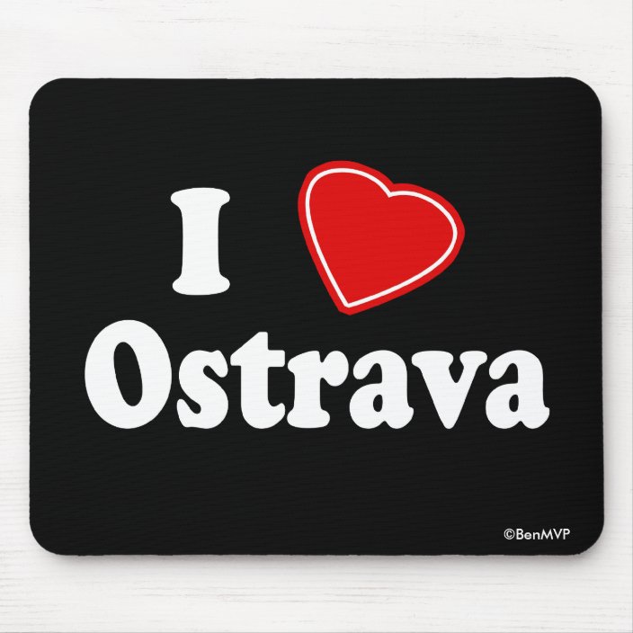 I Love Ostrava Mouse Pad
