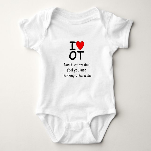 I Love OT onsie Baby Bodysuit (Front)