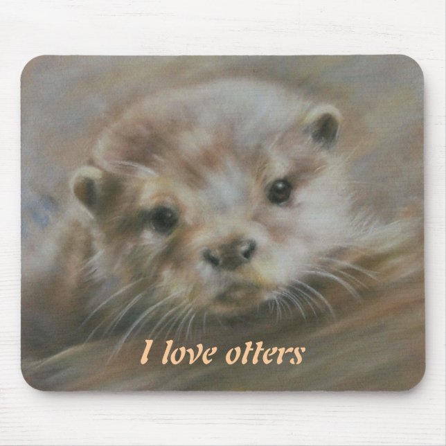 I love otters mouse pad (Front)