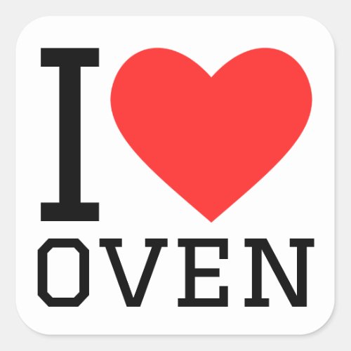 I love oven square sticker