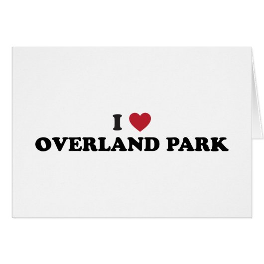 I Love Overland Park Kansas Cards (Front Horizontal)