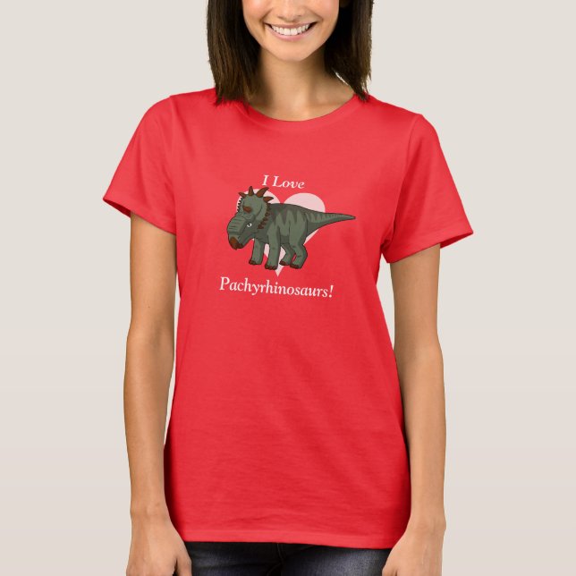 I Love Pachyrhinosaurs! T-Shirt (Front)