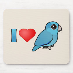 I Love Blue Pacific Parrotlets Mousepad