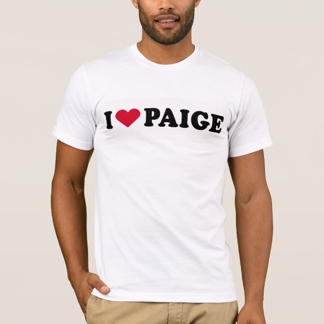 I LOVE PAIGE T-Shirt (Front)