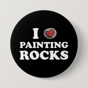 I Love Painting Rocks Cute Rock Painter Button