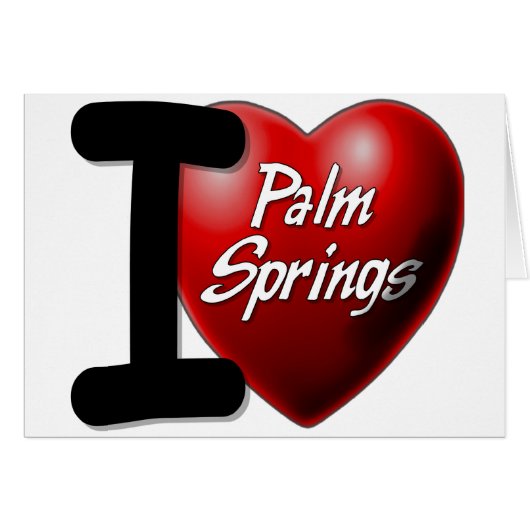 I Love Palm Springs Cards (Front Horizontal)