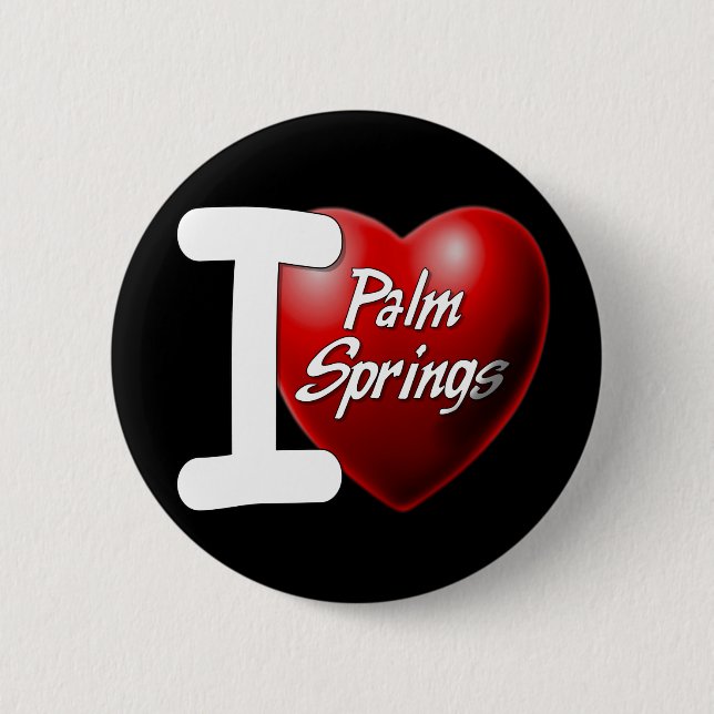 I Love Palm Springs Pinback Button (Front)