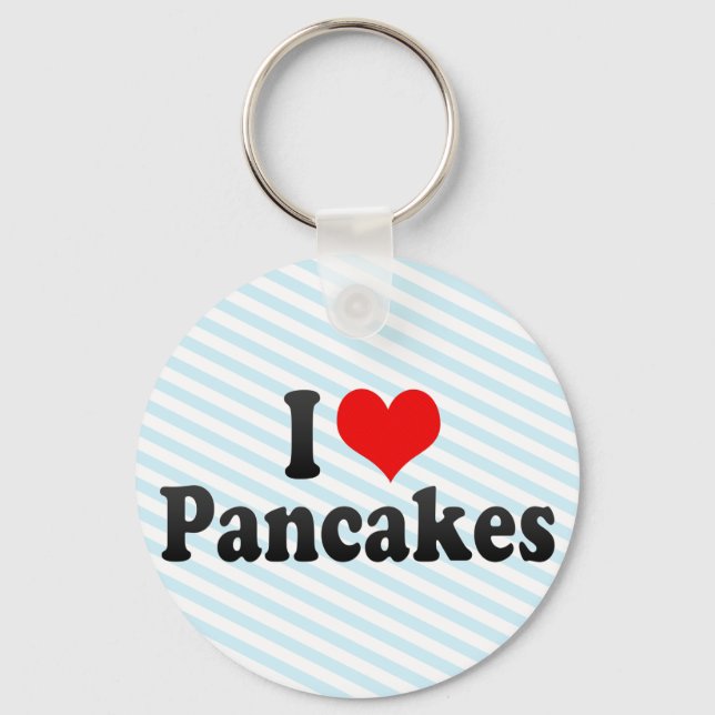 I Love Pancakes Keychain (Front)