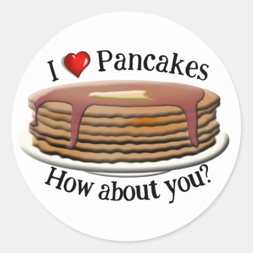 I Love Pancakes  Pancake Day Classic Round Sticker