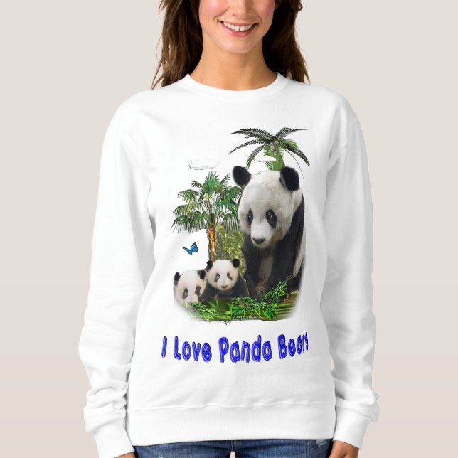 I love panda Bears Sweatshirt (Front)