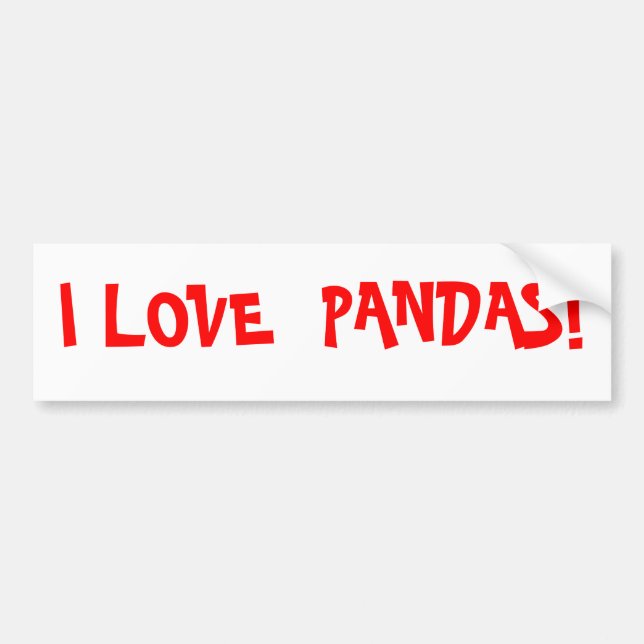 I LOVE  PANDAS! BUMPER STICKER (Front)