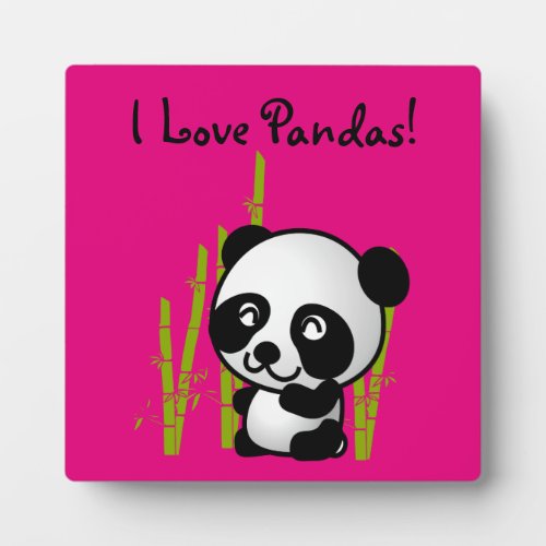 I Love Pandas Panda bear with bamboo Plaque