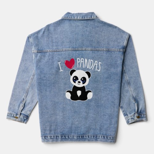 I Love Pandas Panda Quote He  Denim Jacket