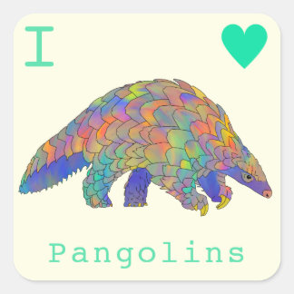 I Love Pangolins Endangered Animal Psychedelic Art Square Sticker