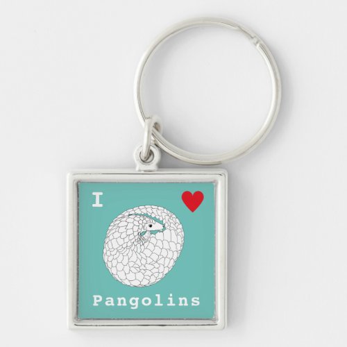 I Love Pangolins slogan Keychain