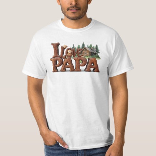  I LOVE PAPA Fathers Day Rustic AP86 T_Shirt