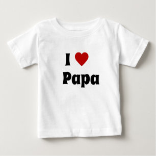 I love papa tshirt