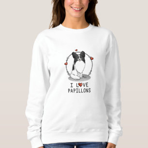 I Love Papillons (white & black) Hearts Dogs Cute Sweatshirt