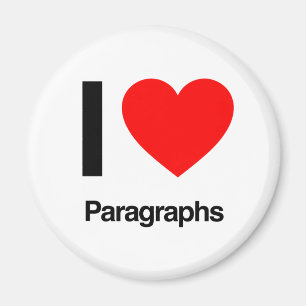 i love paragraphs magnet