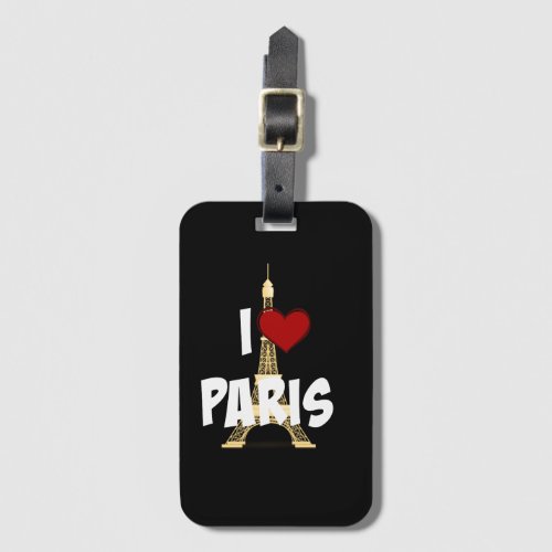 I Love Paris Eiffel Tower Luggage Tag