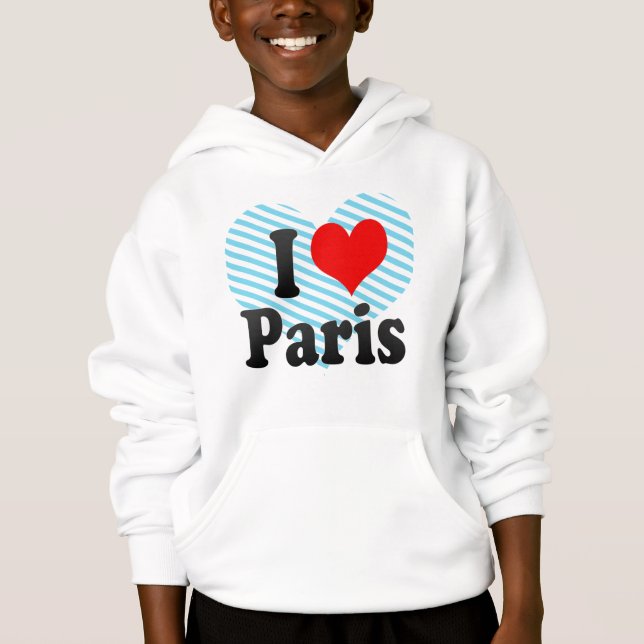 I love Paris Hoodie (Front)
