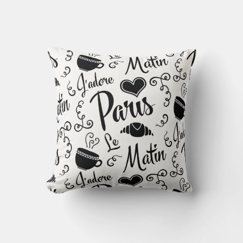 I Love Paris in the Morning Throw Pillow