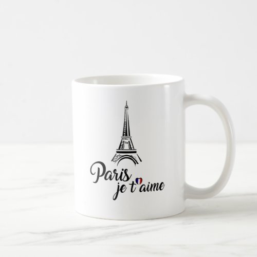 I Love Paris Je taime Coffee Mug