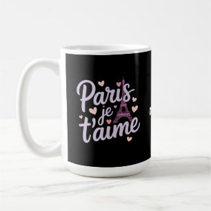 I Love Paris Je t'aime Eiffel Tower France T-Shirt Coffee Mug