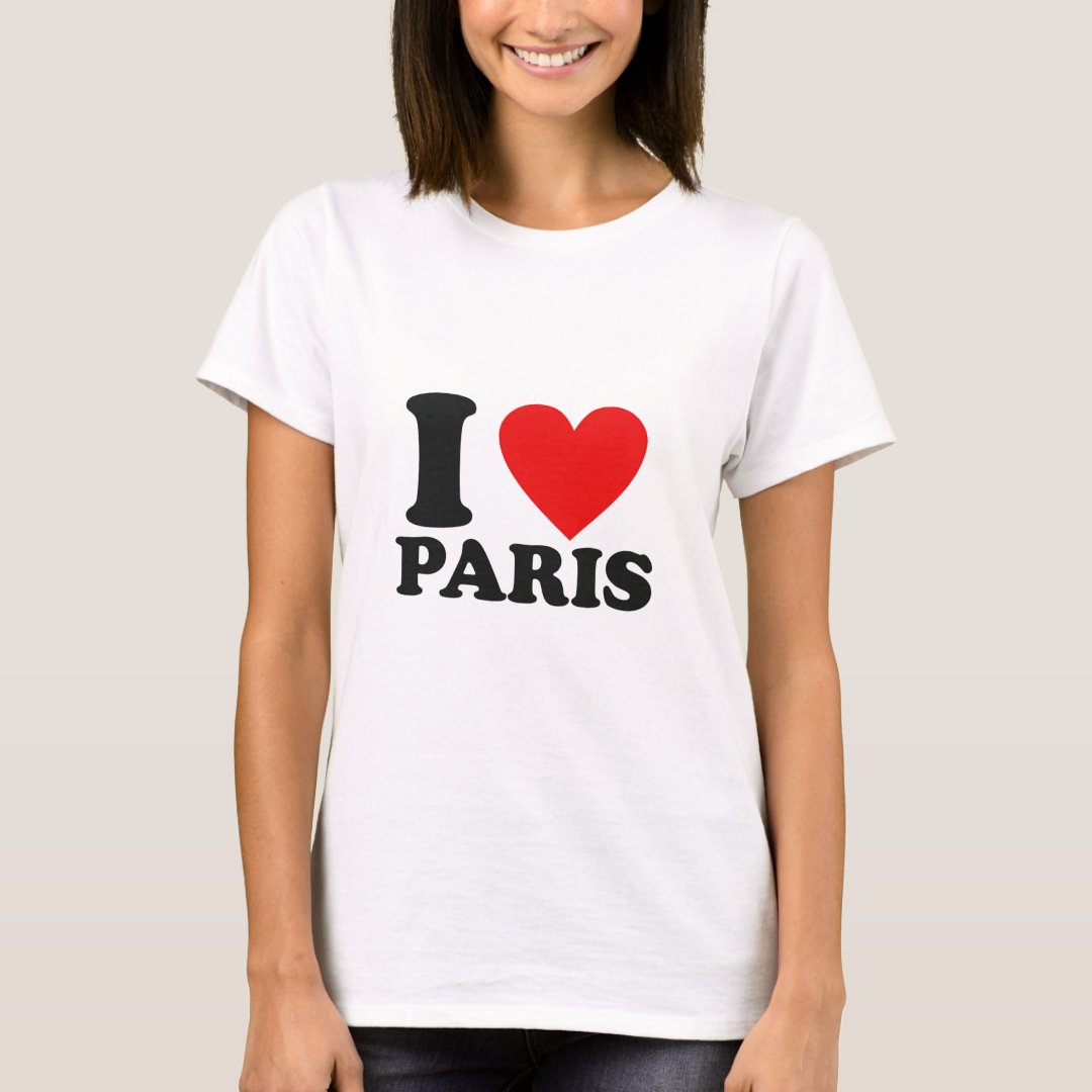 I Love Paris T Shirt
